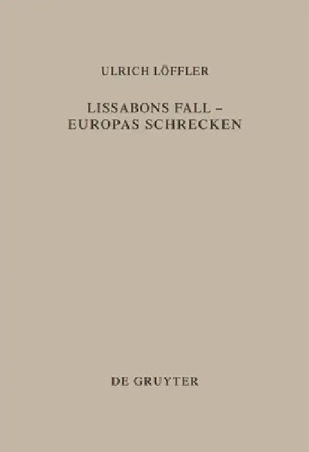 Lissabons Fall - Europas Schrecken by Ulrich Löffler