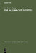 Die Allmacht Gottes: Systematisch-Theologische Erwägungen Zwischen Metaphysik, Postmoderne Und Poesie by Jan Bauke-Ruegg