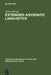 Extended Axiomatic Linguistics by James Dickins