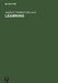 Learning by Angela D. Friederici, Randolf Menzel