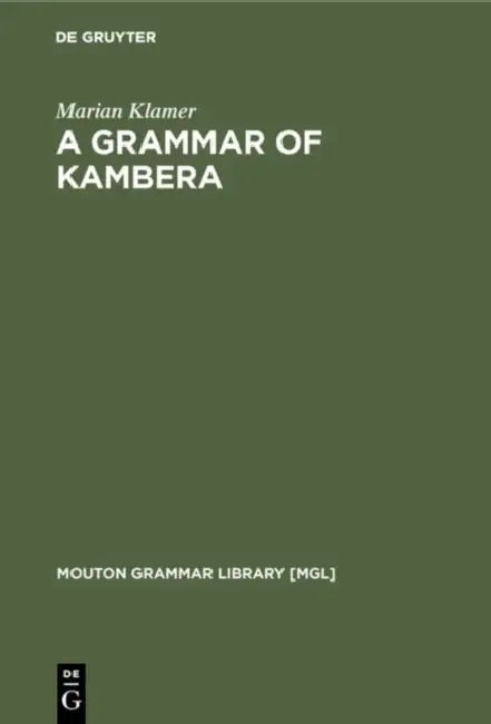 A Grammar of Kambera by Marian Klamer