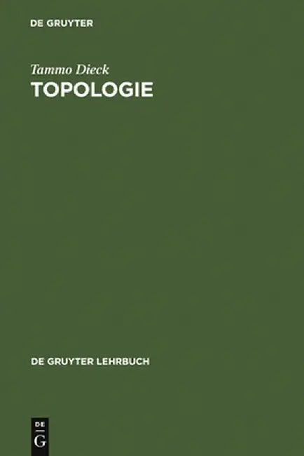 Topologie by Tammo Tom Dieck