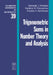 Trigonometric Sums in Number Theory and Analysis by Gennady I. Arkhipov, Vladimir N. Chubarikov, Anatoly A. Karatsuba