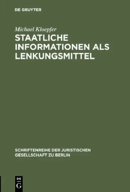 Staatliche Informationen als Lenkungsmittel by Michael Kloepfer