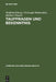 Tauffragen Und Bekenntnis: Studien Zur Sogenannten Traditio Apostolica, Zu Den Interrogationes de Fide Und Zum Römischen Glaubensbekenntnis by Wolfram Kinzig, Christoph Markschies, Markus Vinzent