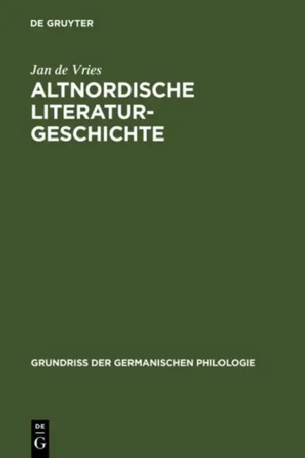 Altnordische Literaturgeschichte by Jan de Vries, Stefanie Würth
