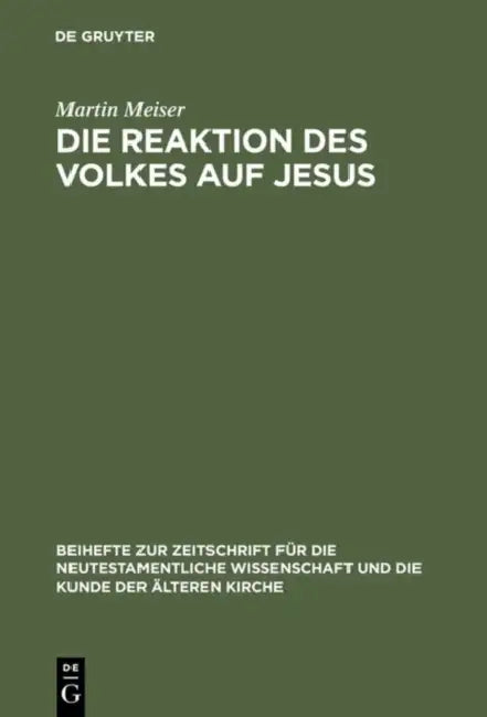 Die Reaktion Des Volkes Auf Jesus by Martin Meiser