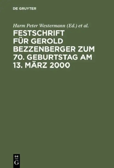 Festschrift Für Gerold Bezzenberger Zum 70. Geburtstag Am 13. März 2000: Rechtsanwalt Und Notar Im Wirtschaftsleben by Harm Peter Westermann, Klaus Mock