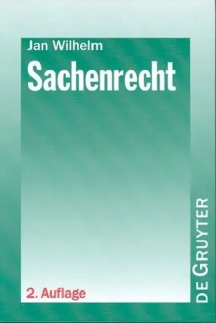 Sachenrecht by Jan Wilhelm