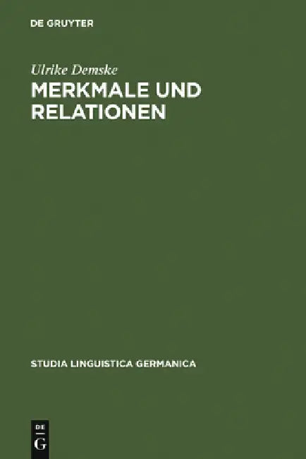 Merkmale und Relationen by Ulrike Demske