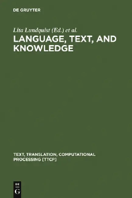 Language, Text, and Knowledge by Lita Lundquist, Robert J. Jarvella