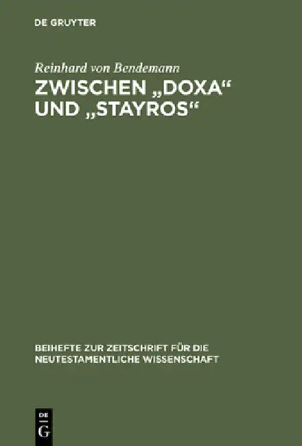 Zwischen "Doxa" und "Stayros" by Reinhard Von Bendemann