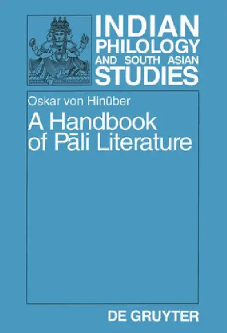A Handbook of Pali Literature by Von Oskar Hinber