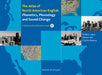 The Atlas of North American English: Phonetics, Phonology and Sound Change by William Labov, Sharon Ash, Charles Boberg
