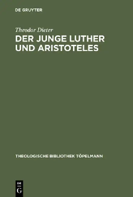 Der junge Luther und Aristoteles by Theodor Dieter