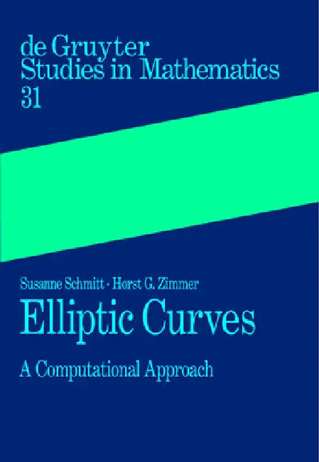 Elliptic Curves by Susanne Schmitt, Horst G. Zimmer, Attila Pethö