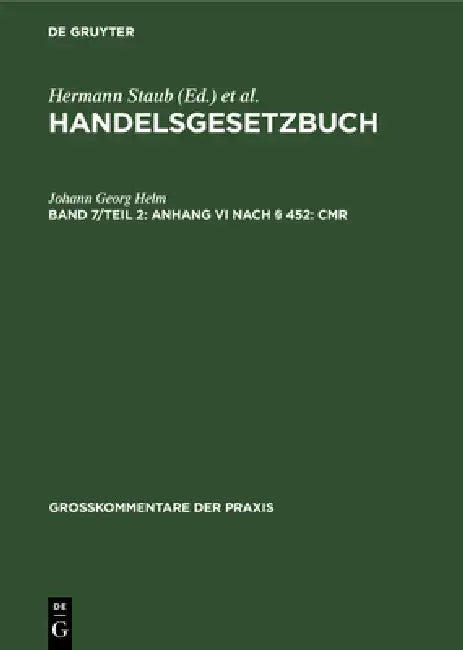 Anhang VI nach § 452: Cmr by Johann Georg Helm