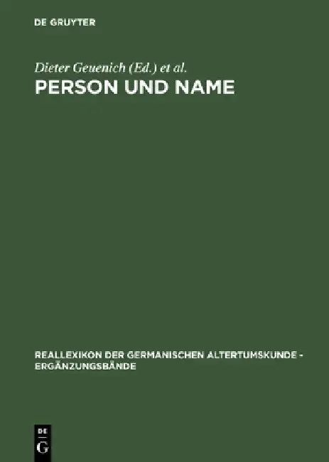 Person und Name by Dieter Geuenich, Wolfgang Haubrichs, Jörg Jarnut