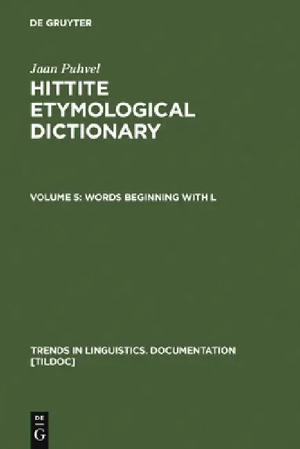Words Beginning with L: Indices to Volumes 1-5 by Jaan Puhvel