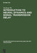 Introduction to Neural Dynamics and Signal Transmission Delay by Jianhong Wu