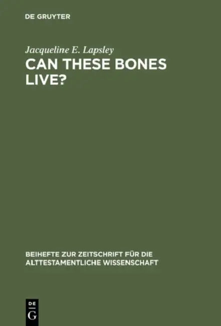 Can These Bones Live? by Jacqueline E. Lapsley