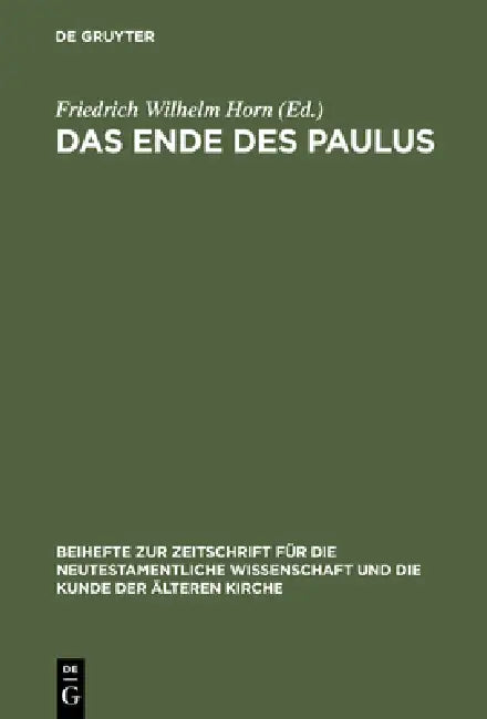 Das Ende des Paulus by Friedrich Wilhelm Horn