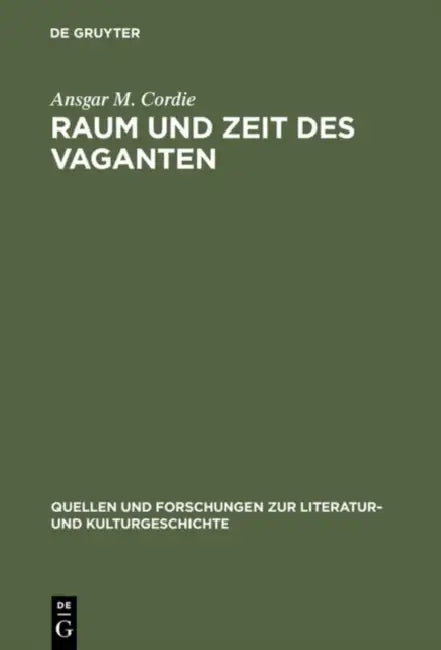 Raum und Zeit des Vaganten by Ansgar M. Cordie