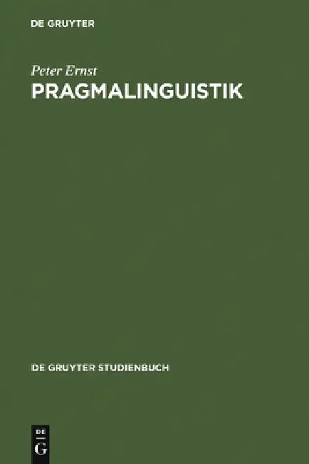 Pragmalinguistik by Peter Ernst