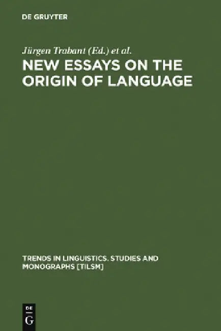 New Essays on the Origins of Language by Jürgen Trabant