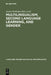 Multilingualism, Second Language Learning, and Gender by Aneta Pavlenko