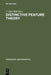 Distinctive Feature Theory by T. Alan Hall