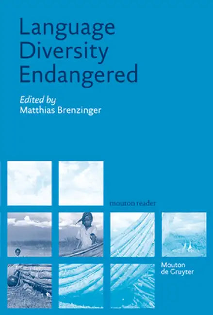 Language Diversity Endangered by Matthias Brenzinger