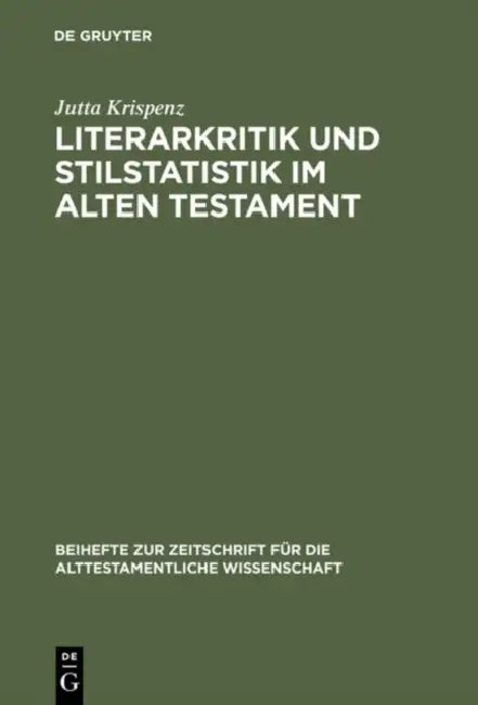 Literarkritik und Stilstatistik im Alten Testament by Jutta Krispenz