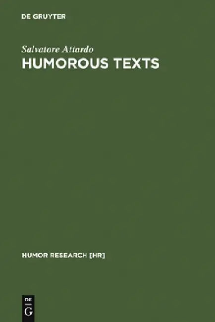 Humorous Texts by Salvatore Attardo