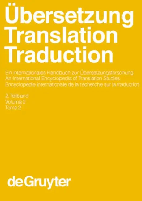 Ubersetzung - Translation - Traduction. 2. Teilband by Harald Kittel, Armin Paul Frank, Norbert Greiner