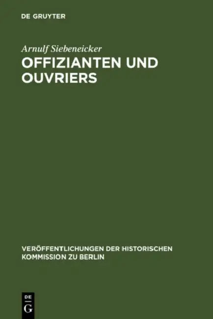 Offizianten und Ouvriers by Arnulf Siebeneicker