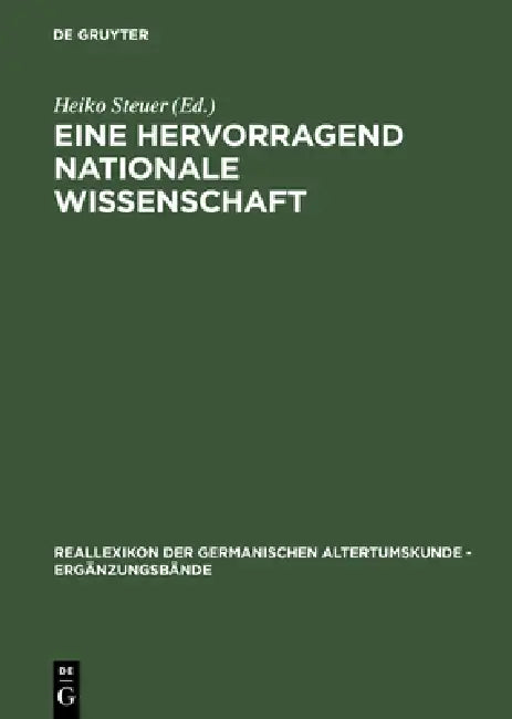 Eine hervorragend nationale Wissenschaft by Heiko Steuer, Dietrich Hakelberg