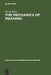 The Mechanics of Meaning: Propositional Content and the Logical Space of Wittgenstein's Tractatus by David Hyder