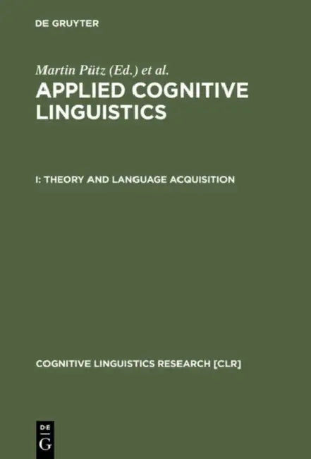 Theory and Language Acquisition by Martin Pütz, Susanne Niemeier