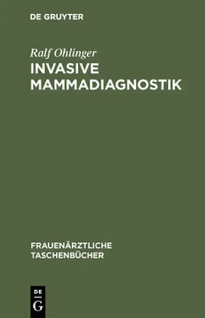 Invasive Mammadiagnostik by Ralf Ohlinger