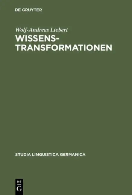 Wissenstransformationen by Wolf-Andreas Liebert
