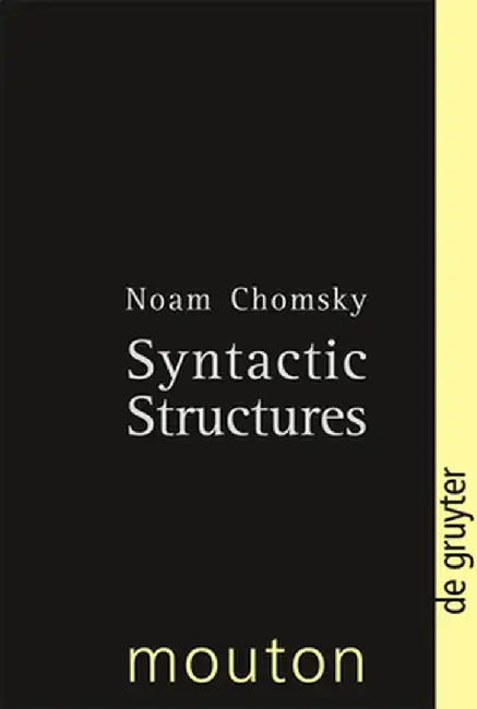 Syntactic Structures by Noam Chomsky