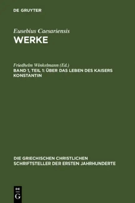 Über Das Leben Des Kaisers Konstantin by Friedhelm Winkelmann