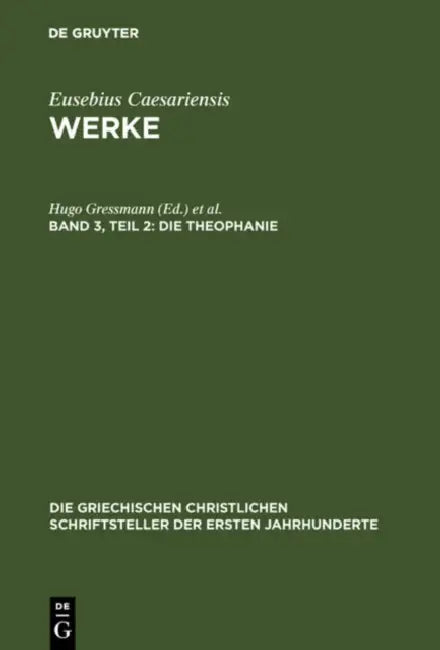 Die Theophanie: Die Griechischen Bruchstücke Und Übersetzung Der Syrischen Überlieferung by Hugo Gressmann, Adolf Laminski