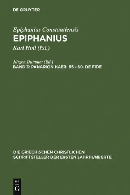 Panarion haer. 65-80. De fide by Jürgen Dummer