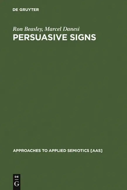 Persuasive Signs by Ron Beasley