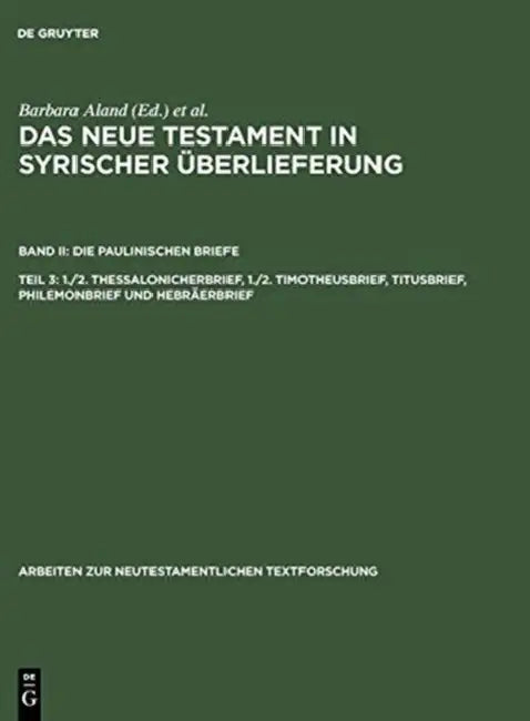 1./2. Thessalonicherbrief, 1./2. Timotheusbrief, Titusbrief, Philemonbrief Und Hebräerbrief by Barbara Aland, Andreas Juckel