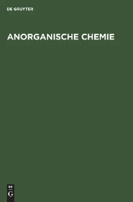Anorganische Chemie by Erwin Riedel, Christoph Janiak