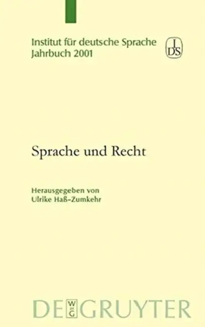 Sprache und Recht by Ulrike Haß-Zumkehr