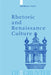 Rhetoric and Renaissance Culture by Heinrich F. Plett